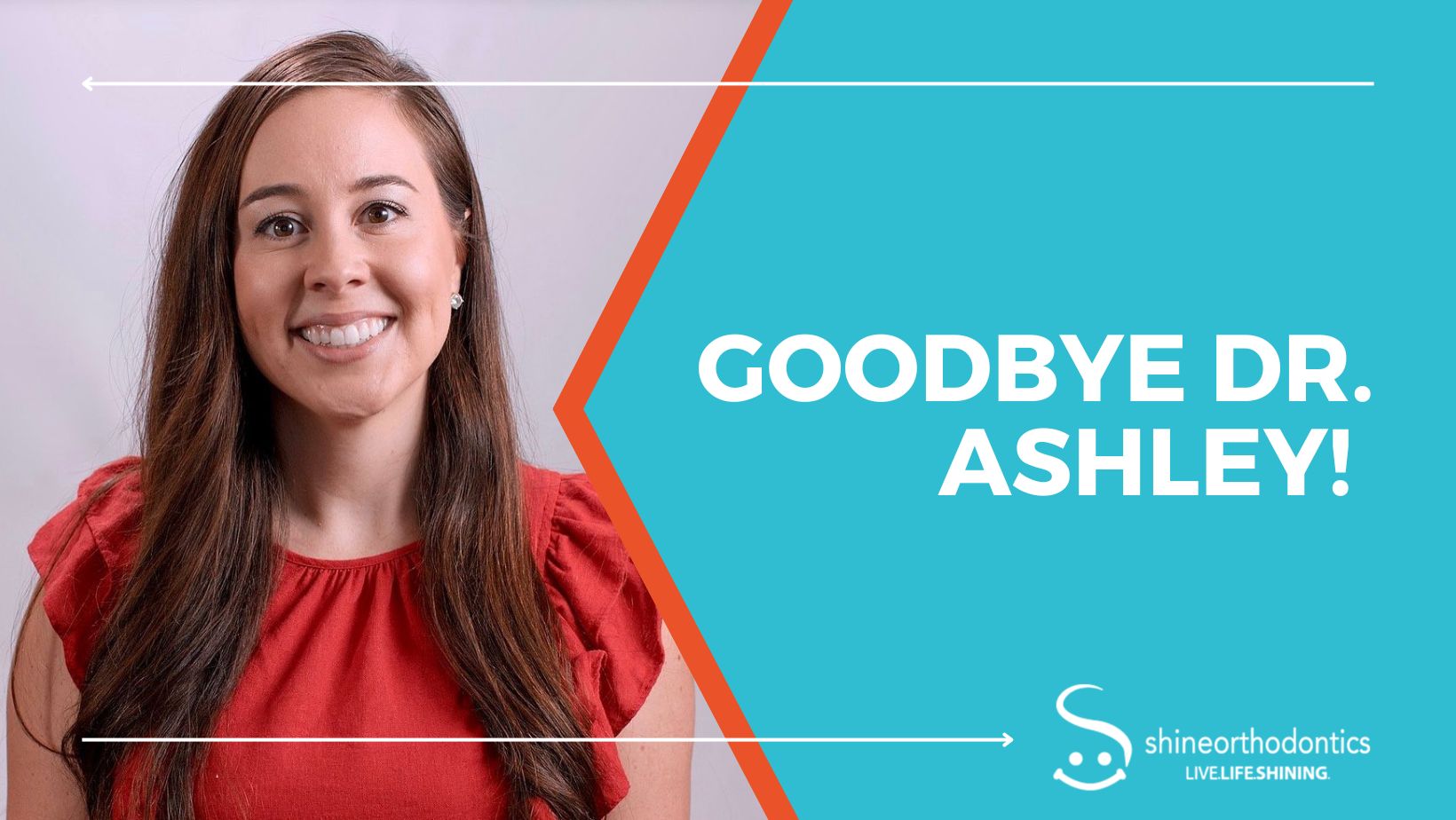 A woman smiling with text "Goodbye Dr. Ashley!"